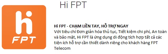 Hi FPT - CHẠM LIỀN TAY, HỖ TRỢ NGAY; 